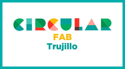 Circular Fab - Trujillo